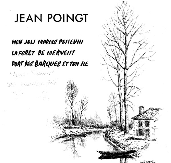 Jean Poingt - Mon Joli Marais Poitevin | Geste Paysanne UPCP (UP 503)