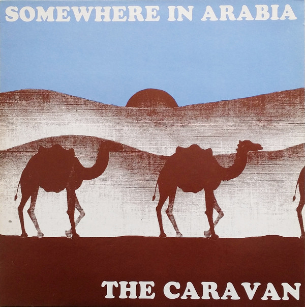 The Caravan - Somewhere In Arabia | Flarenasch (722.899) - main The Caravan - Somewhere In Arabia | Flarenasch (722.899) - main