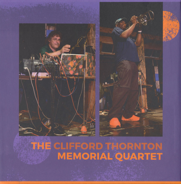 The Clifford Thornton Memorial Quartet - Sweet Oranges | Not Two Records (MW971-2) - 3 The Clifford Thornton Memorial Quartet - Sweet Oranges | Not Two Records (MW971-2) - 3