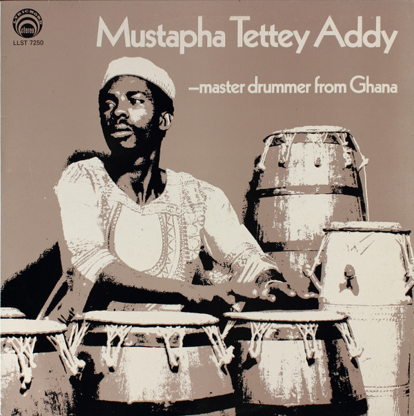 Mustapha Tettey Addy - Master Drummer From Ghana | Lyrichord (LLST 7250) - main