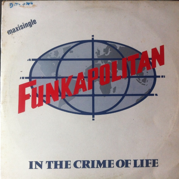 Funkapolitan - In The Crime Of Life | London Records (9-29-000) - main Funkapolitan - In The Crime Of Life | London Records (9-29-000) - main
