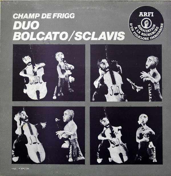 Duo Bolcato/Sclavis - Champ De Frigg | ARFI (A 7793 BS)