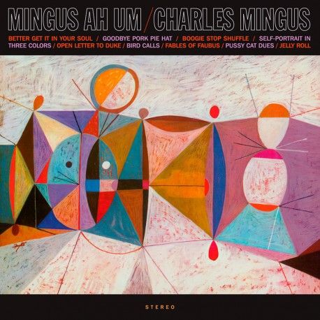 Charles Mingus - Mingus Ah Um | Jazz Wax Records (JWR 4530)