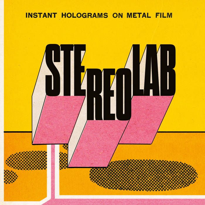 Stereolab - Instant Holograms On Metal Film | Duophonic Ultra High Frequency Disks (D-UHF-D46)