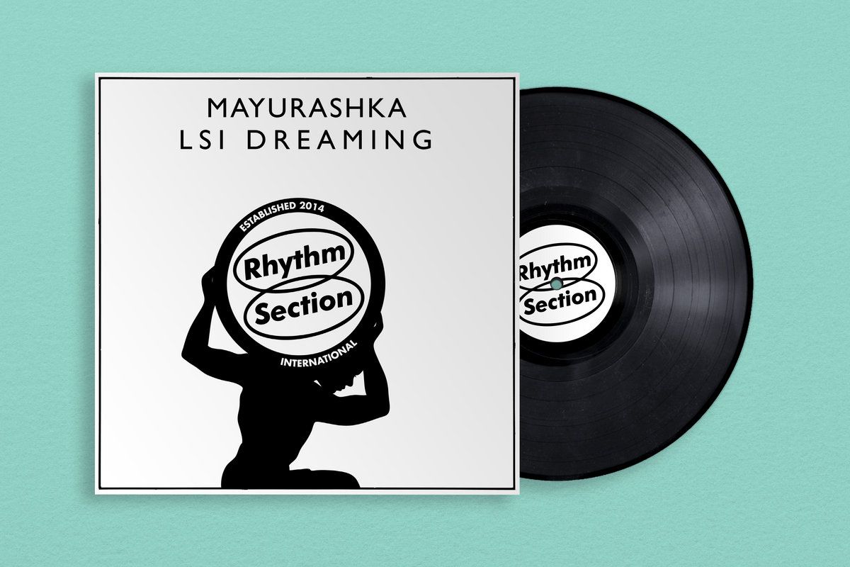 Mayurashka - LSI Dreaming | Rhythm Section International (RS074LP) - 2