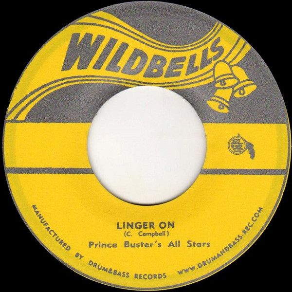 Prince Buster's All Stars / The Movers , Prince Buster's All Stars - Linger On / Come Home Back | Wildbells (none) - main