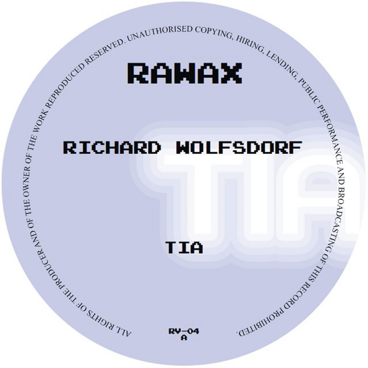 Richard Wolfsdorf - Tia | Rawax (RV-04) - main Richard Wolfsdorf - Tia | Rawax (RV-04) - main