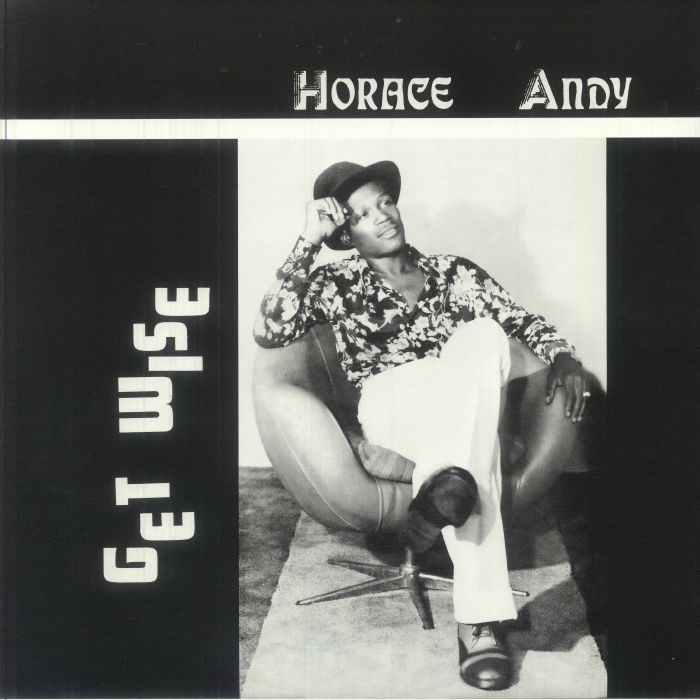 Horace Andy - Get Wise | Antarctica Starts Here (ASH711) - main