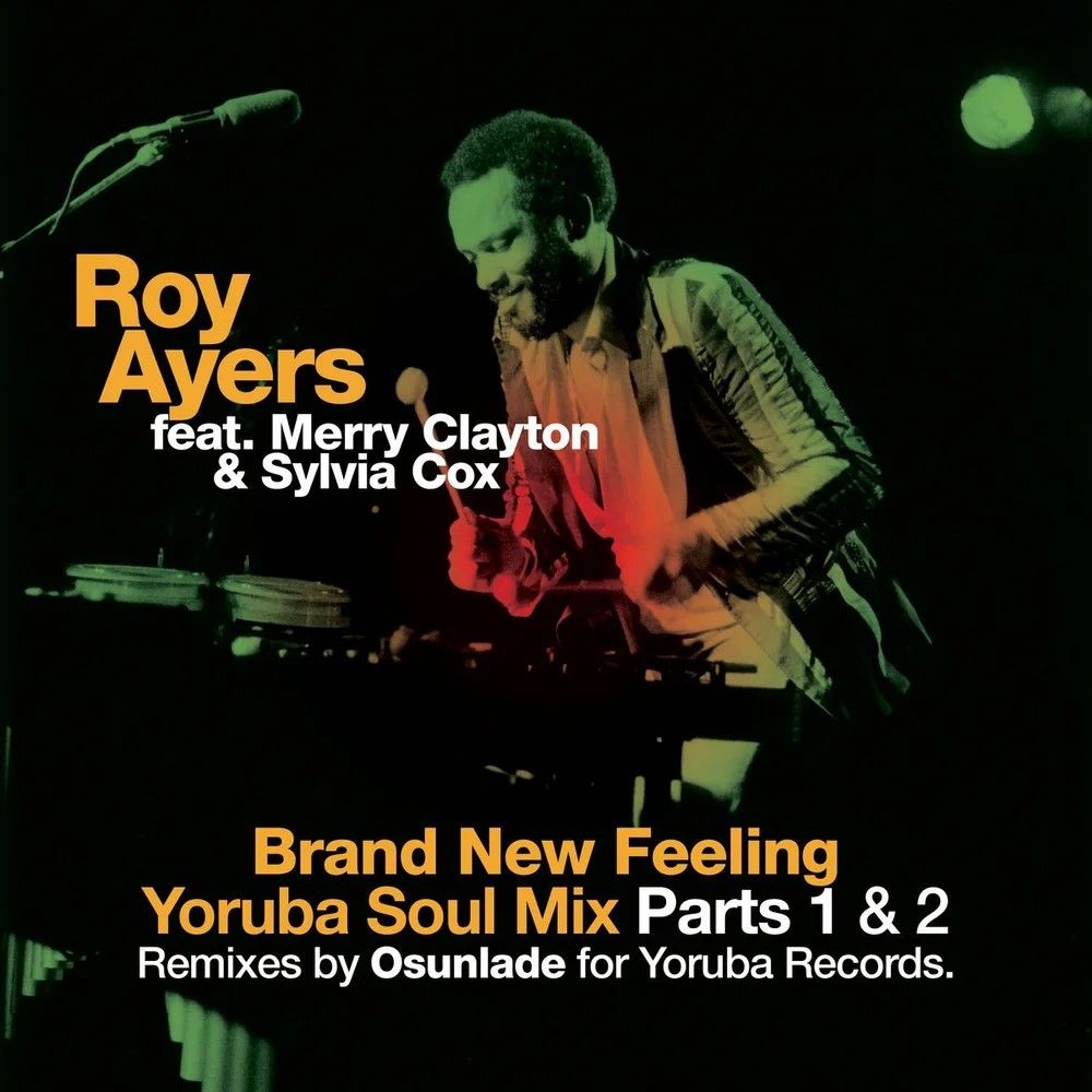Roy Ayers Feat. Merry Clayton & Sylvia Cox - Brand New Feeling | BBE (BBE535ELP2) - main Roy Ayers Feat. Merry Clayton & Sylvia Cox - Brand New Feeling | BBE (BBE535ELP2) - main