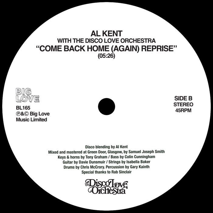 Al Kent  &  The Disco Love Orchestra - Come Back Home (Again) | Big Love (BL165) - 2