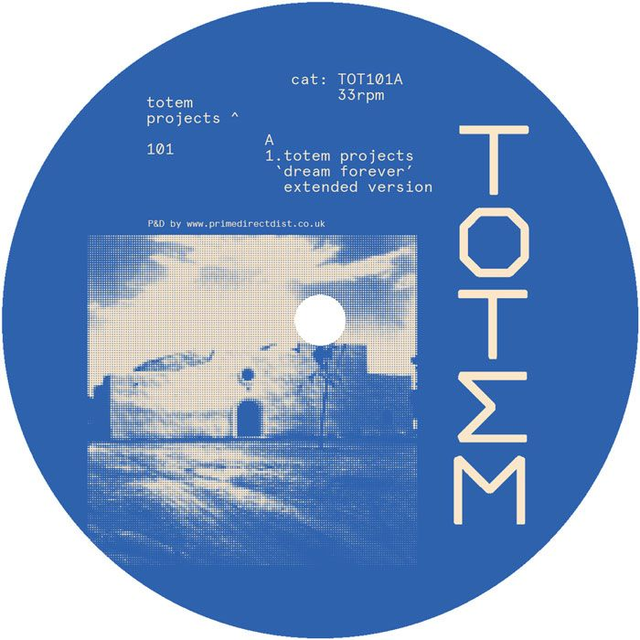 Totem Projects - Dream Forever EP | Totem (TOT101)
