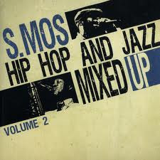 Hip Hop And Jazz Mixed Up Volume 2
