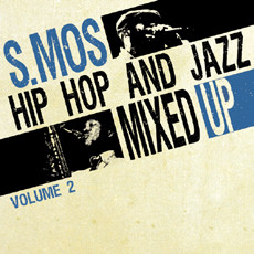 Hip Hop And Jazz Mixed Up Volume 2