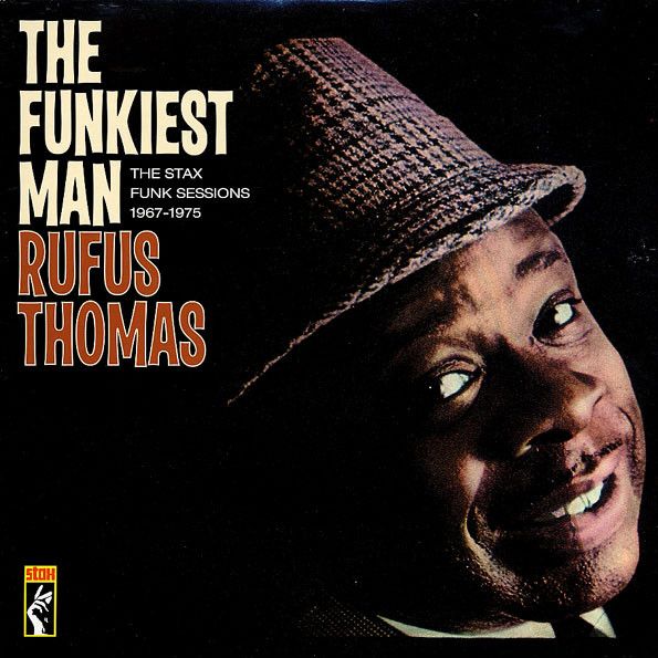 The Funkiest Man (The Stax Funk Sessions 1967 - 1975)