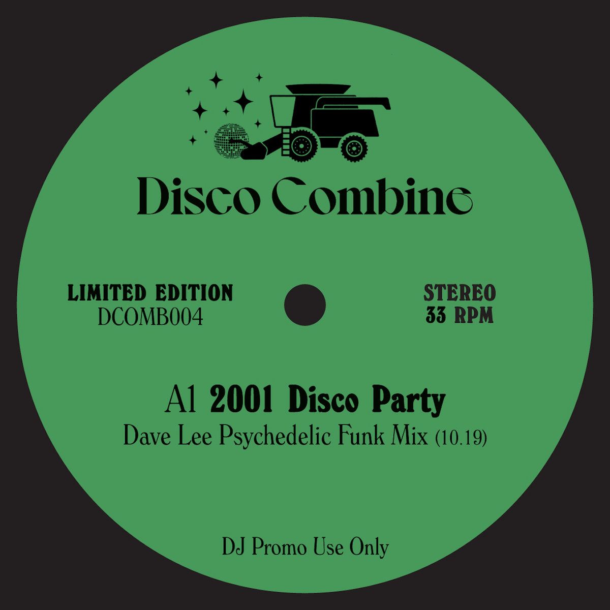 Dave Lee - 2001 Disco Party / Potion Of Love | Disco Combine (DCOMB004) - main Dave Lee - 2001 Disco Party / Potion Of Love | Disco Combine (DCOMB004) - main