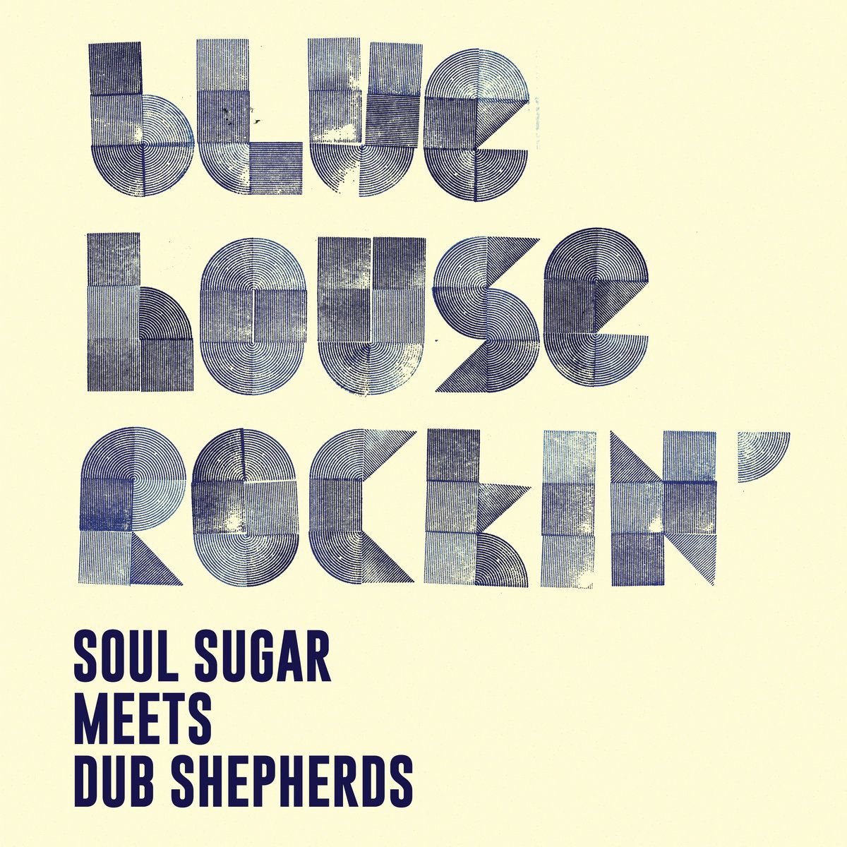 Soul Sugar Meets Dub Shepherds - Blue House Rockin' | Gee Recordings (GEELP004) Soul Sugar Meets Dub Shepherds - Blue House Rockin' | Gee Recordings (GEELP004)