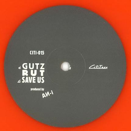 An-i - Gutz | Cititrax (CITI015) - 3 An-i - Gutz | Cititrax (CITI015) - 3