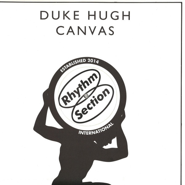 Duke Hugh - Canvas | Rhythm Section International (RS016) - main Duke Hugh - Canvas | Rhythm Section International (RS016) - main