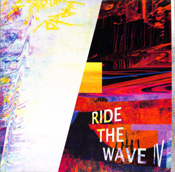 Ride The Wave IV